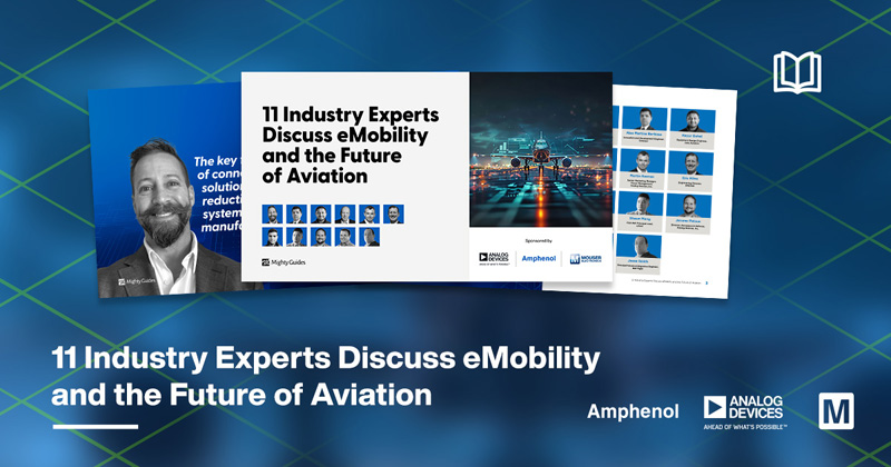 貿澤聯(lián)合ADI 和 Amphenol 發(fā)布全新電子書，探索電動汽車和航空業(yè)未來發(fā)展